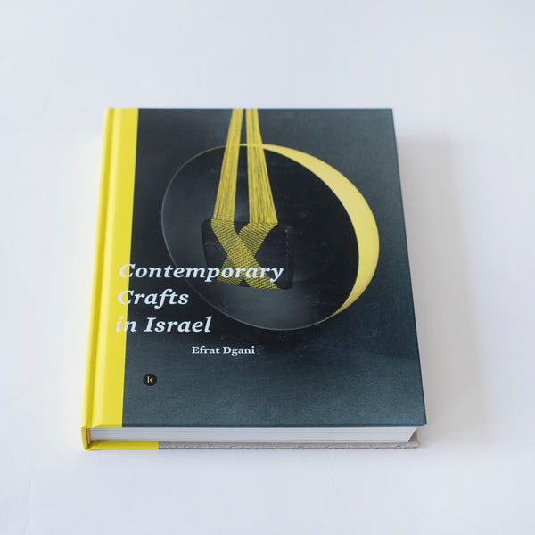 CONTEMPORARY CRAFTS IN ISRAEL